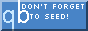 Logo qbittorrent et "don't forget to seed!"